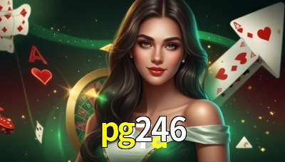 pg246 Casino: Jogue Online e Ganhe Grandes Prêmios